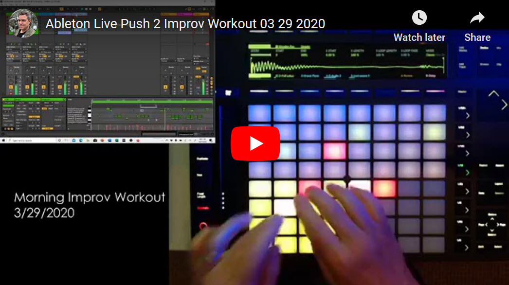 Improv with Ableton Live, Push 2 and Max for Live Devices